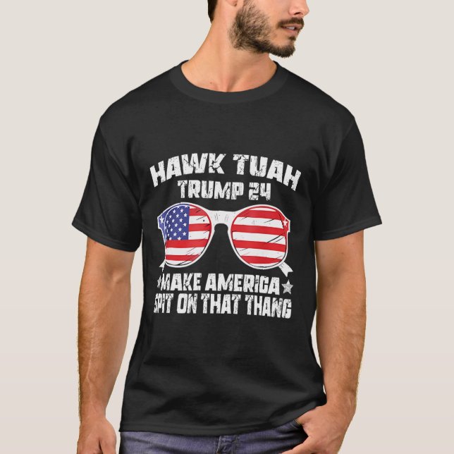 T-shirt Hawk Tuah Funny Viral Humour Mème Vidéo Girl 24 Tu (Devant)