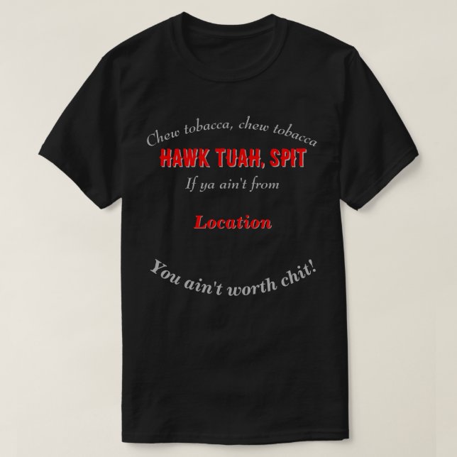 T-shirt Hawk Tuah personnalisable emplacement DK (Design devant)