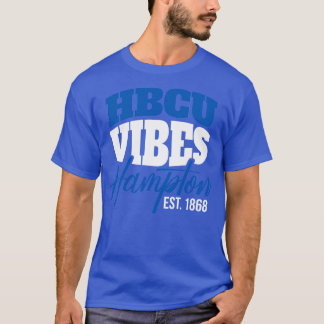 T-shirt Hbcu Vibes Hampton Est1868