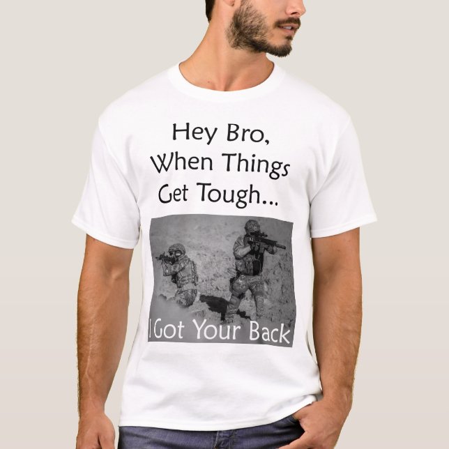 T-shirt Hé Bro, quand les choses m'obtiennent dur a obtenu (Devant)
