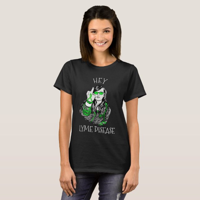 T-shirt Hé, Chemise Maladie Lyme (Devant entier)