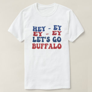 T-shirt Hé-Ey Allons-y Buffalo New York Buffalo Sports Fa