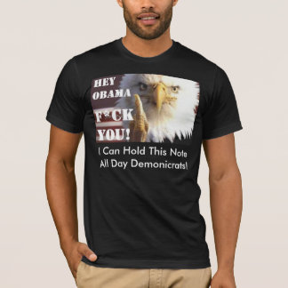 T-shirt Hé Obama ! Hé Demonicrats ! Hé IDIOTS UTILES !