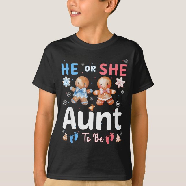 T-shirt He Or She Aunt To Be Christmas Gingerbread Gender  (Devant)