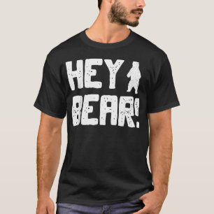 T-shirt Hé Ours Drôle Randonnée Extérieur Ours Grizzly Noi