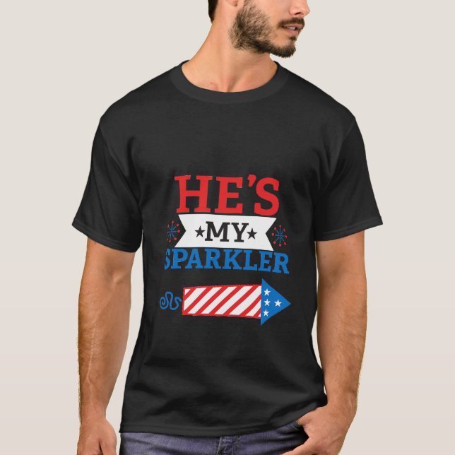T-shirt He’s My Sparkler – New Year & 4th of July Celebrat (Devant)