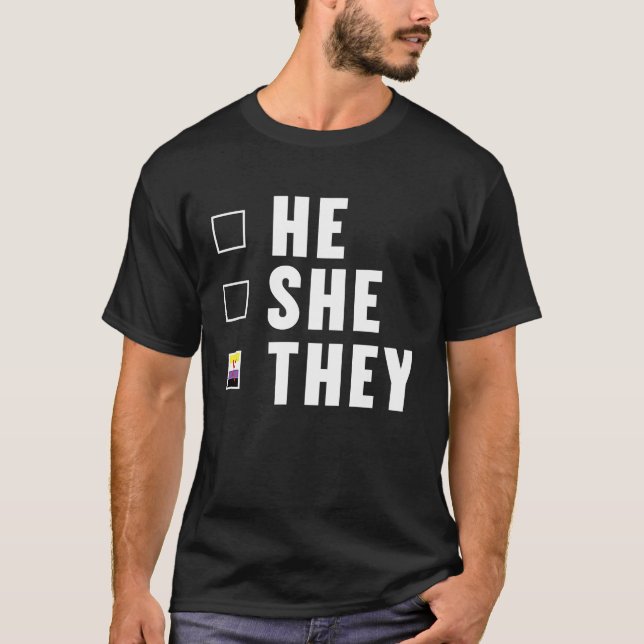 T-shirt He She They Nonbinary Enby Genderqueer Non Binary (Devant)