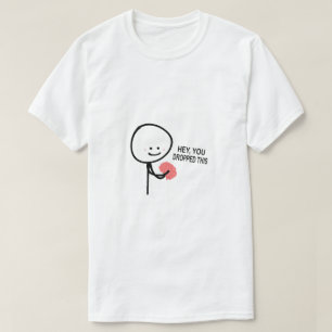 T-shirt Hé, Tu As Abandonné Ce Cerveau