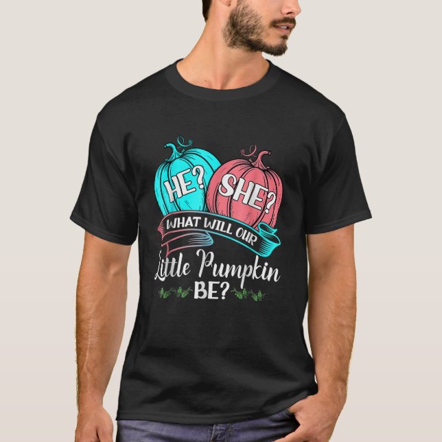 T-shirt He What Will Our Little Citrouille Be Gender Reve (Devant)