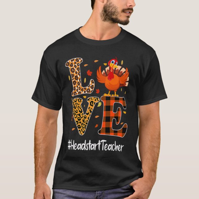 T-shirt Headstart Teacher Love Thanksgiving Leopard Turkey (Devant)