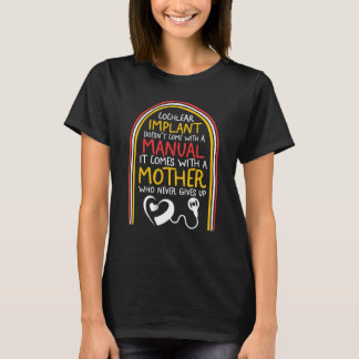 T-shirt Hearing Loss Awareness Cochlear Implant Doesn't Co