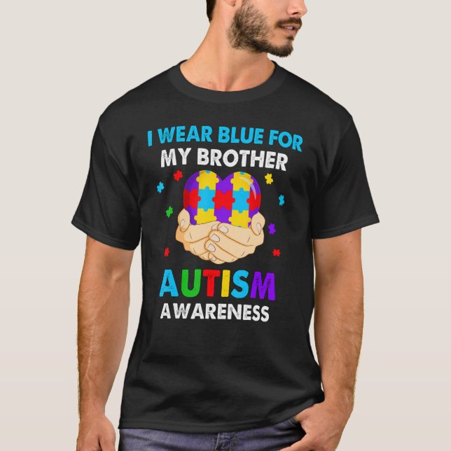 T-shirt Heart I Wear Blue For My Brother Autism Awareness (Devant)