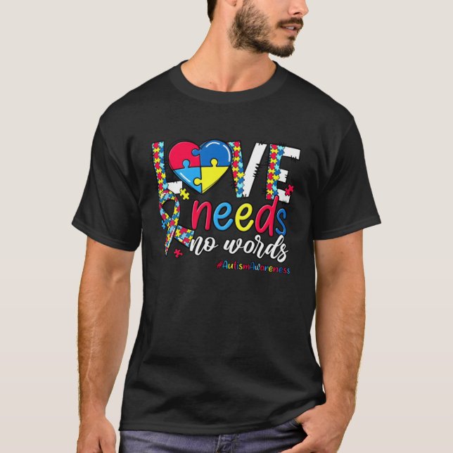 T-shirt Heart Puzzle Love Autism Awareness Needs No Words (Devant)