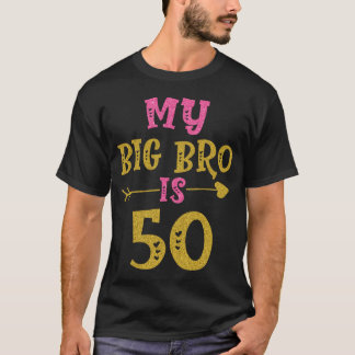 T-shirt Hearts 50th Bday For Big Brother From Sister Broth