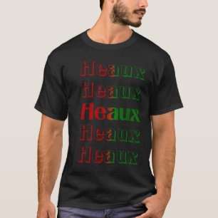 T-shirt Heaux Heaux Heaux Louisiana Cajun Christmas Holida