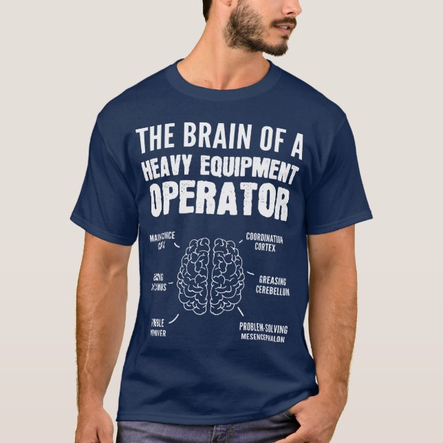 T-shirt Heavy Equipment Operator Carechnician Gift gift (Devant)