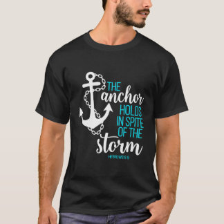 T-shirt Hébreux 6 19 L'Ancre Se Déroule En Dépit De L'Arbr
