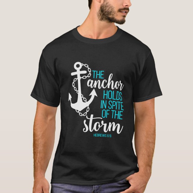 T-shirt Hébreux 6 19 L'Ancre Se Déroule En Dépit De L'Arbr (Devant)