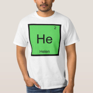 T-shirt Helen  Nom Élément Chimique Tableau Périodique