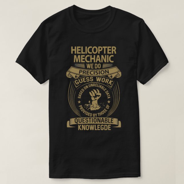 T-shirt Hélicoptère Mécanique Nous Faisons Précision Poste (Design devant)