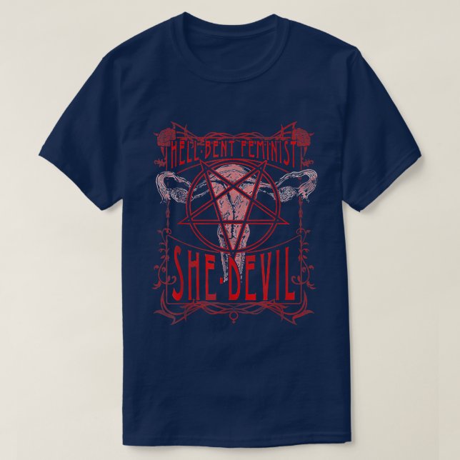 T-shirt Hell Bent Feminist She Devil Uterus (Design devant)