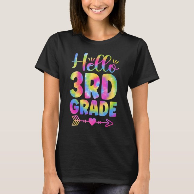 T-shirt Hello 3rd Grade Teacher Student Kids Tie Dye Back  (Devant)