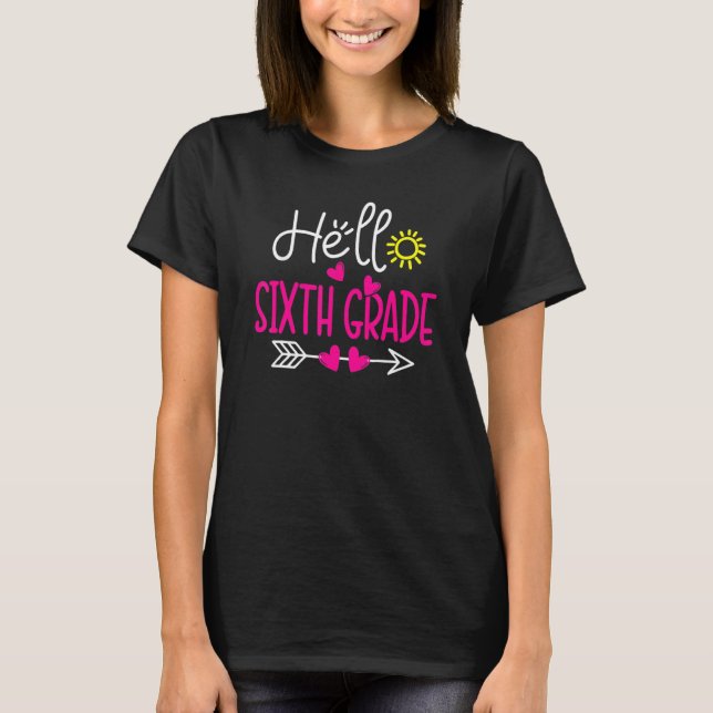 T-shirt Hello 6th Grade Teacher Students Back To School Gi (Devant)