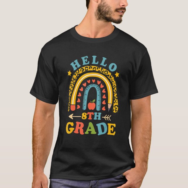 T-shirt Hello 8th Grade Teacher Leopard Rainbow Back To Sc (Devant)