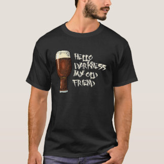 T-shirt Hello Darkness Stout Craft Beer