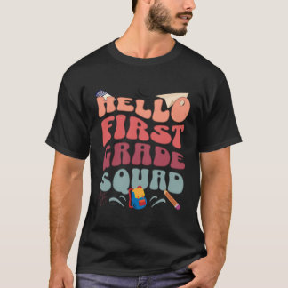 T-shirt Hello First Grade Squad Retour À L'École Enseignan