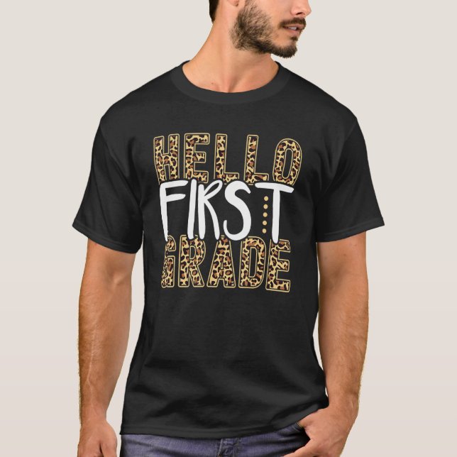 T-shirt Hello First Grade Teacher Student 1st Grade Leopar (Devant)