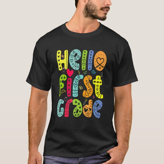 T-shirt Hello First Grade Team 1st Grade Back To School Te (Devant)