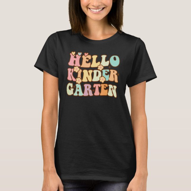 T-shirt Hello Kindergarten First Day Back to School Teache (Devant)