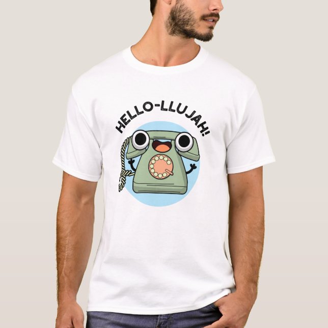 T-shirt Hello-lujah Funny Téléphone Pun (Devant)