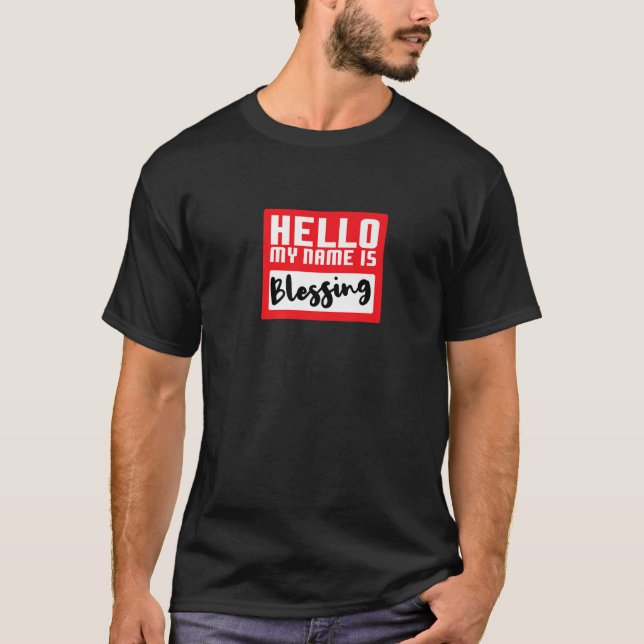 T-shirt Hello My Name is Blessing in Disguise Funny Hallow (Devant)