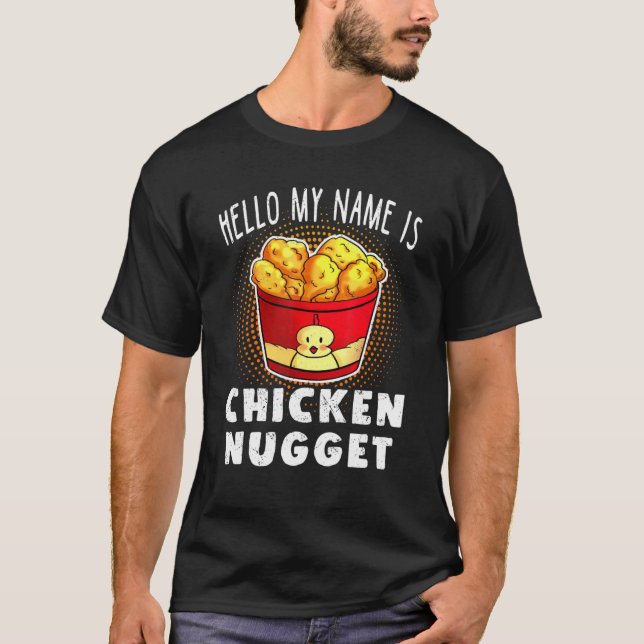 T-shirt Hello My Name Is Chicken Nugget Lazy Costume Kids  (Devant)