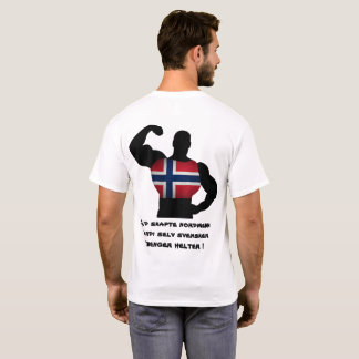 T-shirt Helter de trenger de svensker de fordi de nordmenn