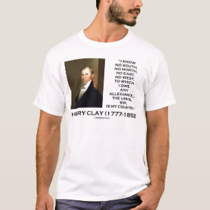 T-shirt Henry Clay No South No North No East No West