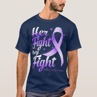 T-shirt Her Fight Is My Fight Childhood Hemiplegia Awarene