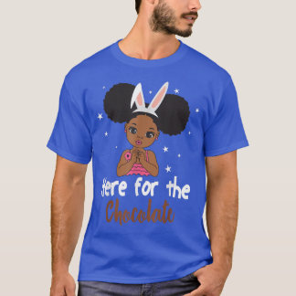 T-shirt Here For The Chocolate Bunny Ears African American