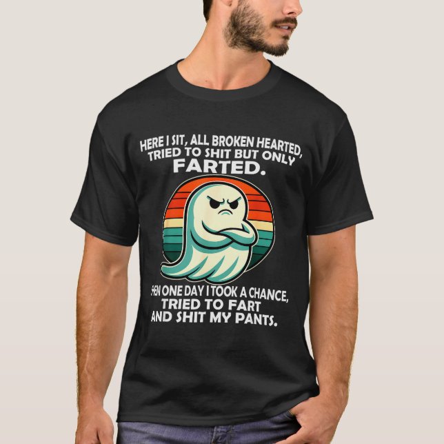 T-shirt Here I Sit All Broken Hearted Tried To But Only Fa (Devant)