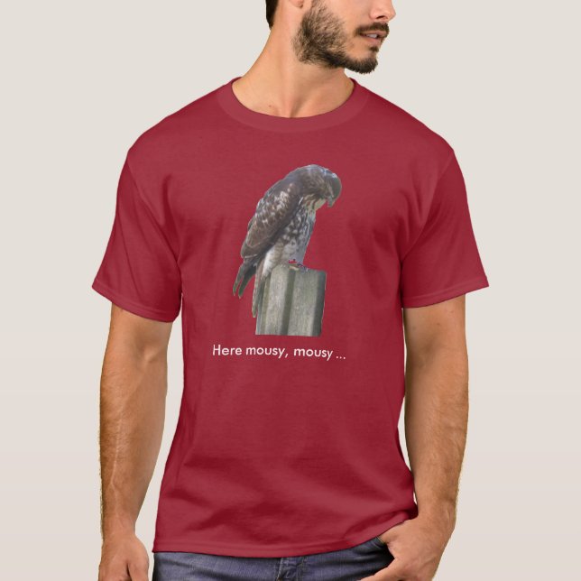 T-shirt - Here mousy, mousy ... (Front)