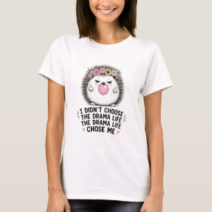T-shirt Hérisson de la vie dramatique