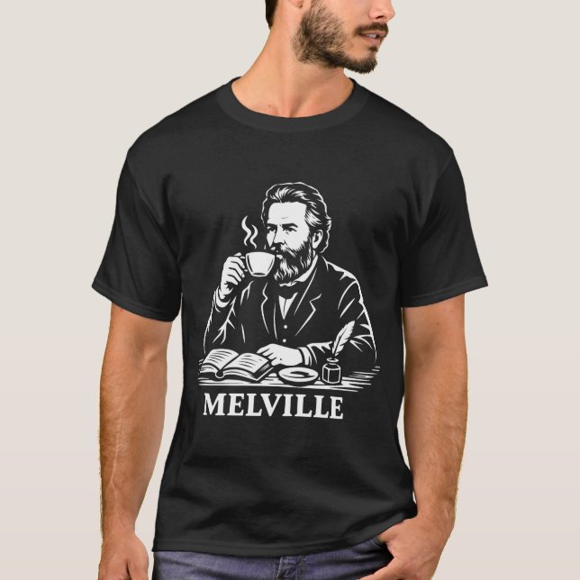 T-shirt Herman Melville is drinking coffee (Devant)