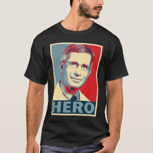 T-shirt Hero Fauci Docteur Anthony Stephen Fauci