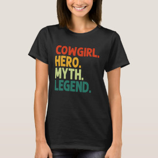 T-shirt Héroïne Cowgirl Mythe Légende Vintage Cowgirl