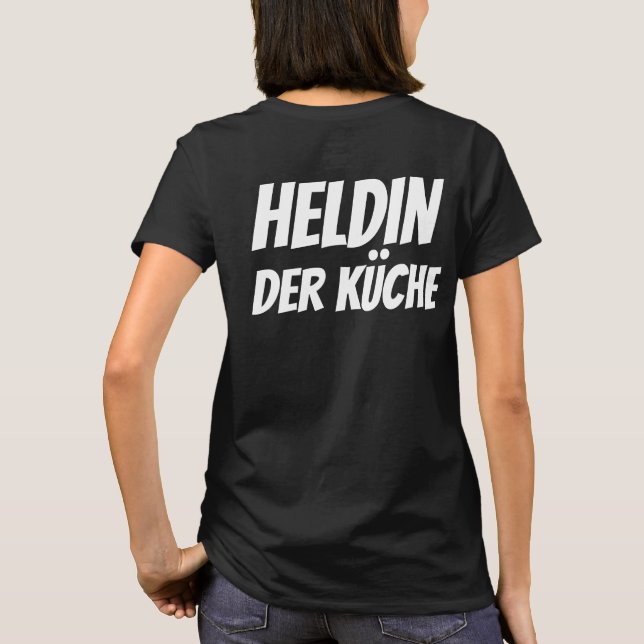 T-shirt "Heroine der Kitchen" - Urban Style (Back)