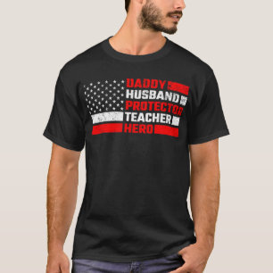 T-shirt Héros de l'enseignant du protecteur du mari de pa