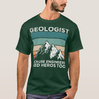 T-shirt Héros Géologue Pour Ingénieurs
