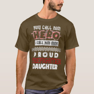 T-shirt Héros Ma Fille Fier Pompier Papa Pompier Pompier G